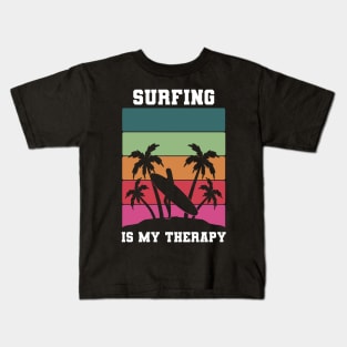 Surfing Is My Therapy Edit Kids T-Shirt